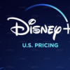 2021 年迪士尼 Plus 价格上涨