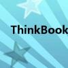 ThinkBook14p就是一款很有特色的产品
